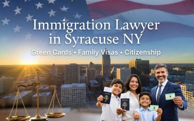 Immigration Lawyer in Syracuse NY: Your Complete Guide for 2026